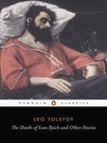 The Death of Ivan Ilyich and Other Stories (eBook)